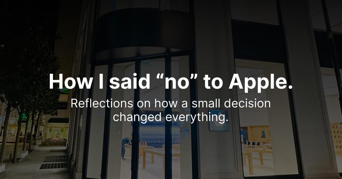 How saying "no" to Apple changed everything